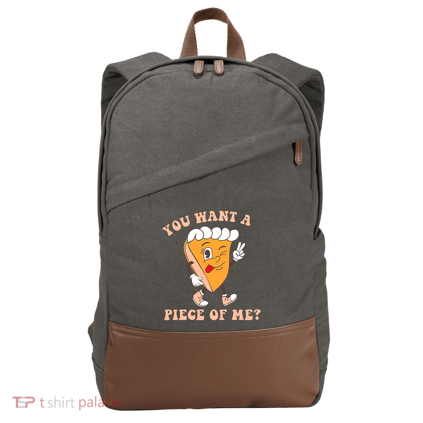 Pumpkin Pie Thanksgiving You Want A Piece Of Me Cute Funny Cotton Canvas Backpack