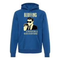 Poker Player Texas HoldEm Night Bluffing Funny Poker Premium Hoodie