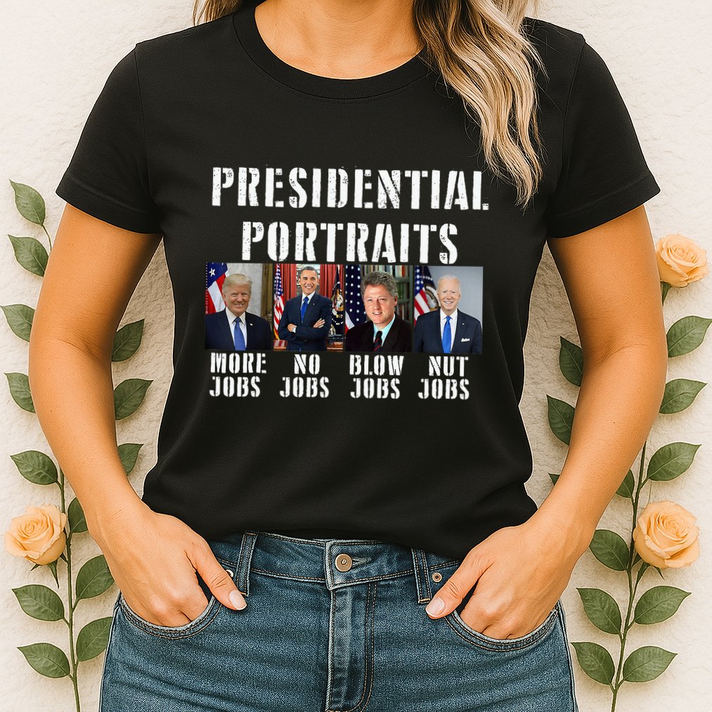 Presidential Portraits Trump More Jobs Obama No Jobs Bush Womens T-Shirt