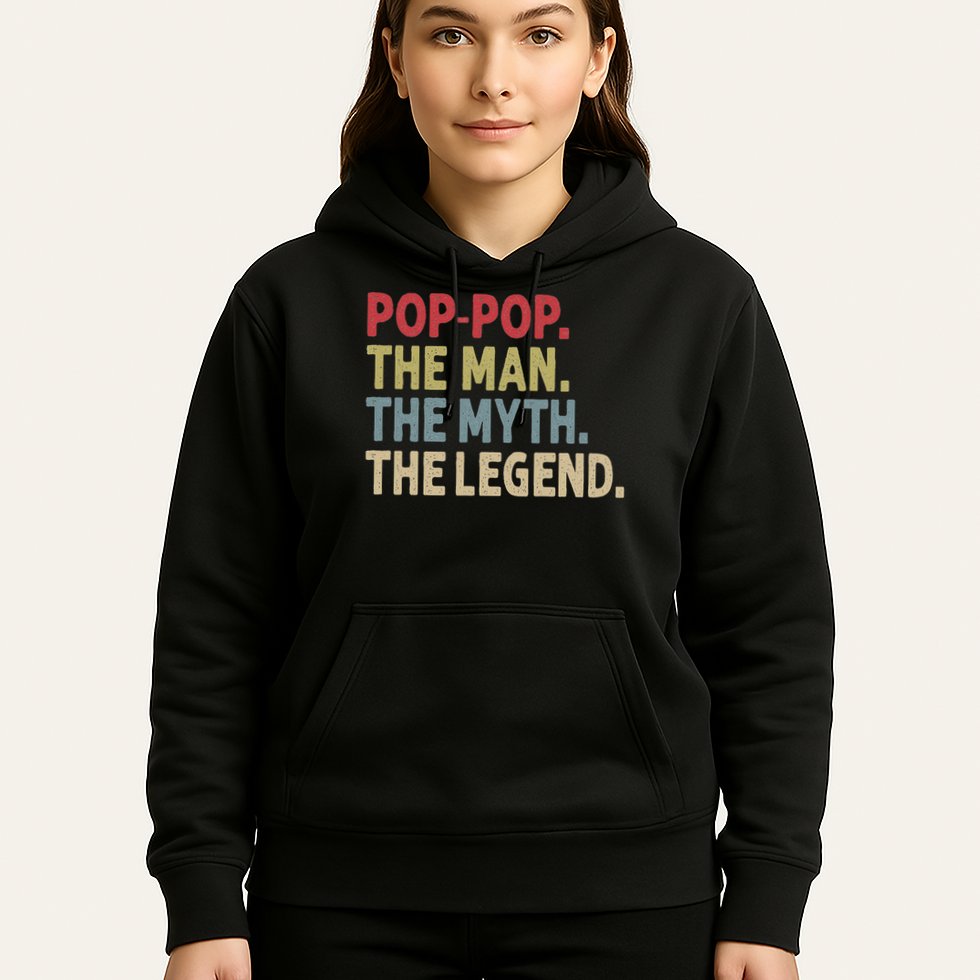 Pop Pop The Man The Myth The Legend Funny Gift For Grandpa Hoodie