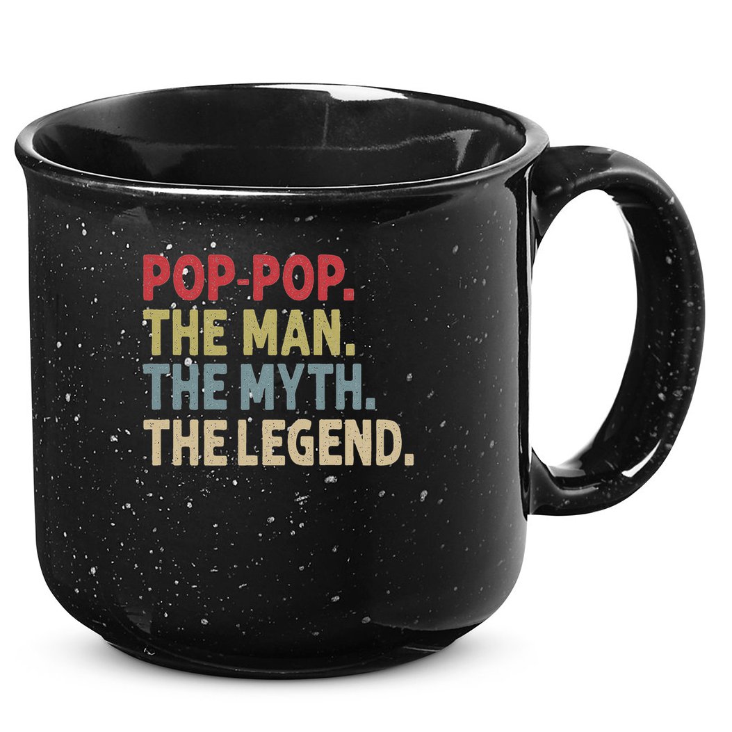Pop Pop The Man The Myth The Legend Funny Gift For Grandpa 15oz Campfire Ceramic Mug
