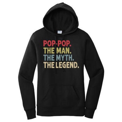Pop Pop The Man The Myth The Legend Funny Gift For Grandpa Women's Pullover Hoodie