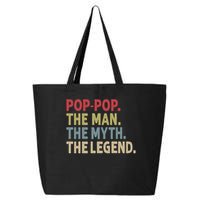 Pop Pop The Man The Myth The Legend Funny Gift For Grandpa 25L Jumbo Tote