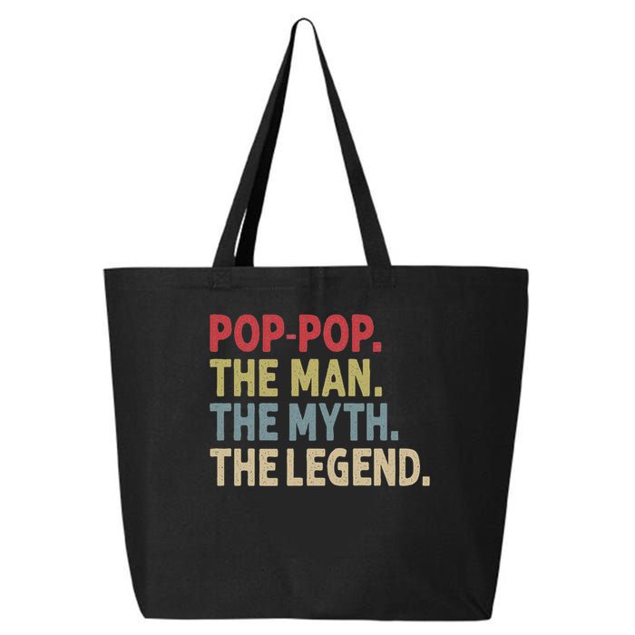 Pop Pop The Man The Myth The Legend Funny Gift For Grandpa 25L Jumbo Tote