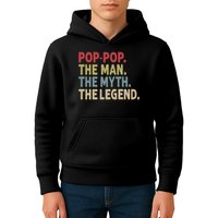 Pop Pop The Man The Myth The Legend Funny Gift For Grandpa Kids Hoodie