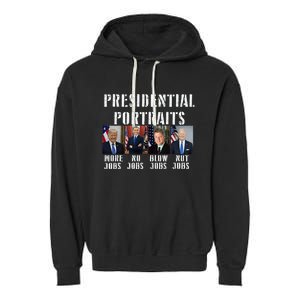 Presidential Portraits Trump More Jobs Obama No Jobs Bush Garment-Dyed Fleece Hoodie