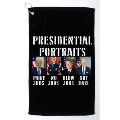 Presidential Portraits Trump More Jobs Obama No Jobs Bush Platinum Collection Golf Towel