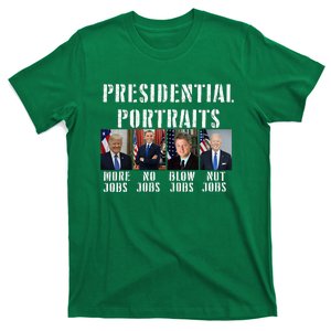 Presidential Portraits Trump More Jobs Obama No Jobs Bush T-Shirt