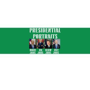 Presidential Portraits Trump More Jobs Obama No Jobs Bush Bumper Sticker