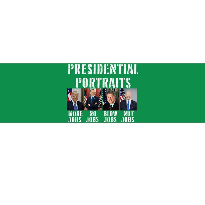 Presidential Portraits Trump More Jobs Obama No Jobs Bush Bumper Sticker