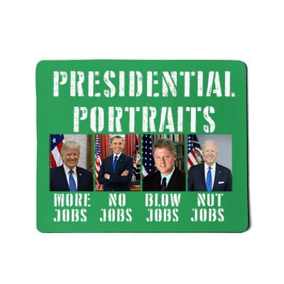 Presidential Portraits Trump More Jobs Obama No Jobs Bush Mousepad