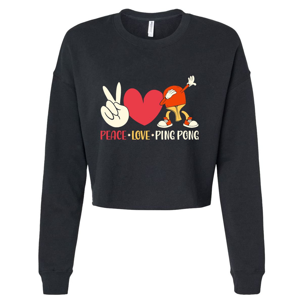 Ping Pong Table Tennis Paddle Peace Love Ping Pong Cropped Pullover Crew