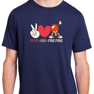 Ping Pong Table Tennis Paddle Peace Love Ping Pong Adult ChromaSoft Performance T-Shirt