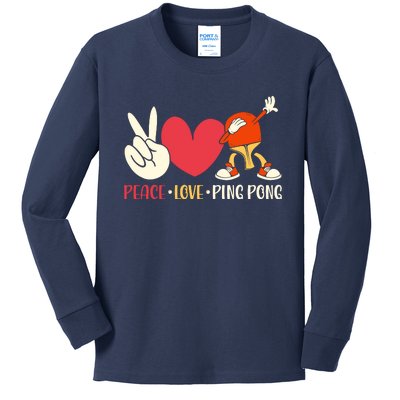 Ping Pong Table Tennis Paddle Peace Love Ping Pong Kids Long Sleeve Shirt