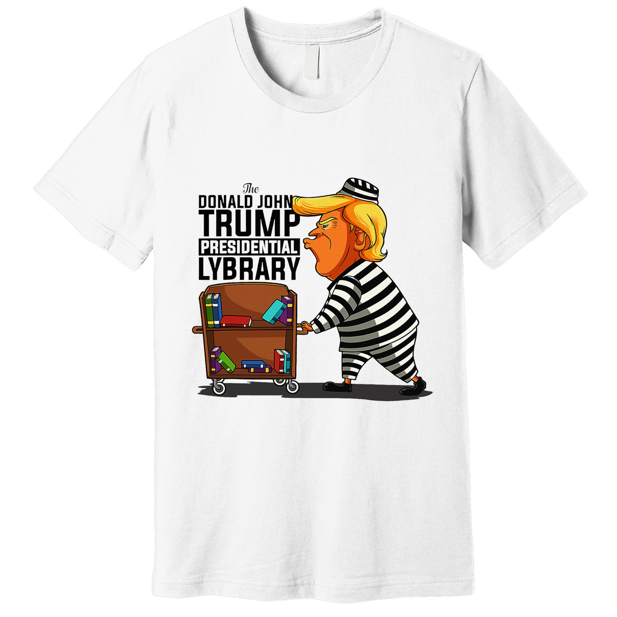 Prison Prisoner Trump Presidential Library Funny Anti Trump Premium T-Shirt