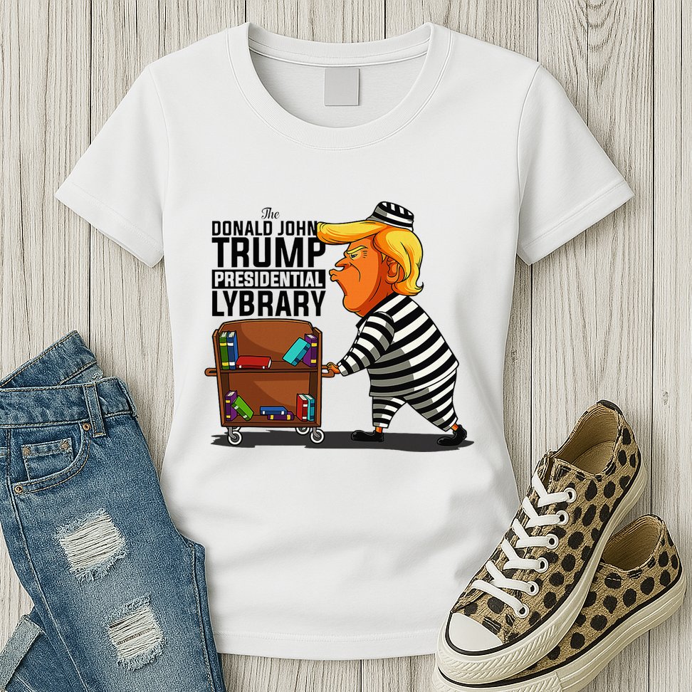 Prison Prisoner Trump Presidential Library Funny Anti Trump Womens T-Shirt