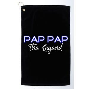 Pap Pap The Legend Gramps Granddad American Grandpa Gift Platinum Collection Golf Towel