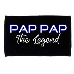 Pap Pap The Legend Gramps Granddad American Grandpa Gift Microfiber Hand Towel