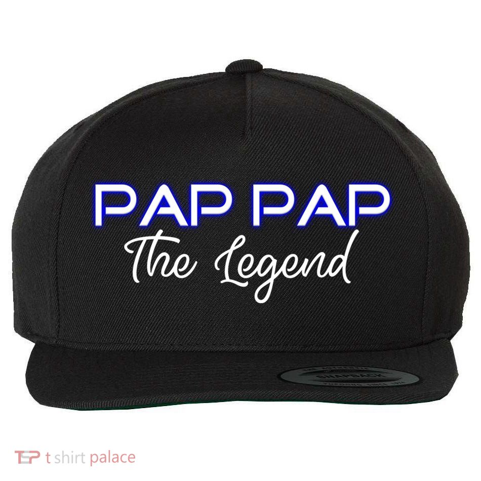 Pap Pap The Legend Gramps Granddad American Grandpa Gift Wool Snapback Cap
