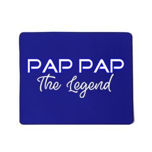 Pap Pap The Legend Gramps Granddad American Grandpa Gift Mousepad