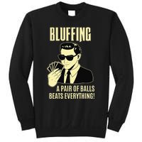 Poker Player Texas Hold'Em Night - Bluffing Funny Poker Sweatshirt