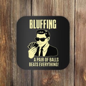 Poker Player Texas Hold'Em Night - Bluffing Funny Poker Coaster