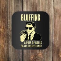 Poker Player Texas Hold'Em Night - Bluffing Funny Poker Coaster