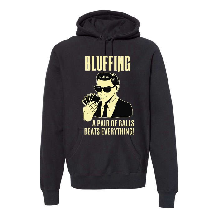 Poker Player Texas Hold'Em Night - Bluffing Funny Poker Premium Hoodie