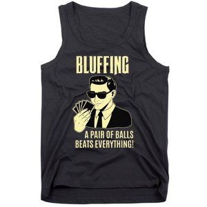 Poker Player Texas Hold'Em Night - Bluffing Funny Poker Tank Top