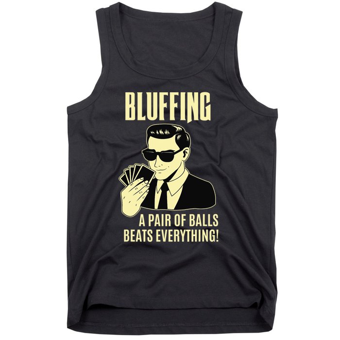 Poker Player Texas Hold'Em Night - Bluffing Funny Poker Tank Top