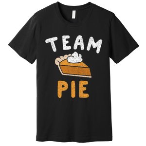 Pumpkin Pie Team Pie Day Thanksgiving Squad Group Premium T-Shirt