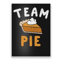 Pumpkin Pie Team Pie Day Thanksgiving Squad Group Poster