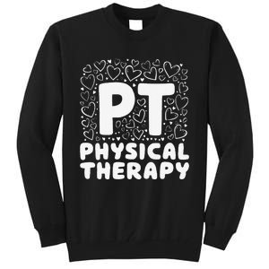 Pt Physical Therapy Heart Therapist Student Pediatric Tall Sweatshirt