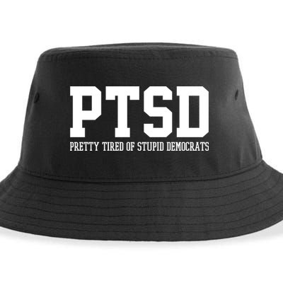 PTSD Pretty Tired Of Stupid Democrats Funny Sustainable Bucket Hat