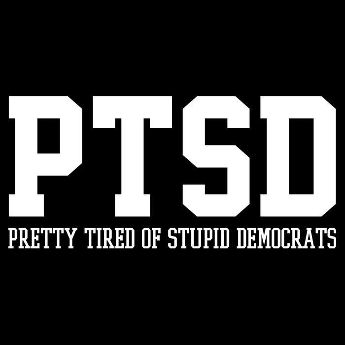 PTSD Pretty Tired Of Stupid Democrats Funny Sustainable Bucket Hat