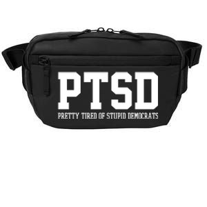 PTSD Pretty Tired Of Stupid Democrats Funny Crossbody Pack