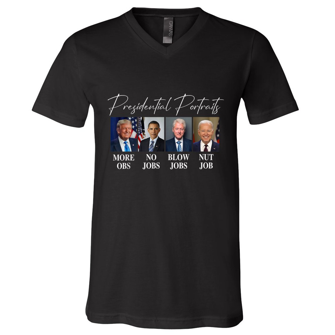 Presidential Portraits Trump More Jobs Obama No Jobs Bush V-Neck T-Shirt