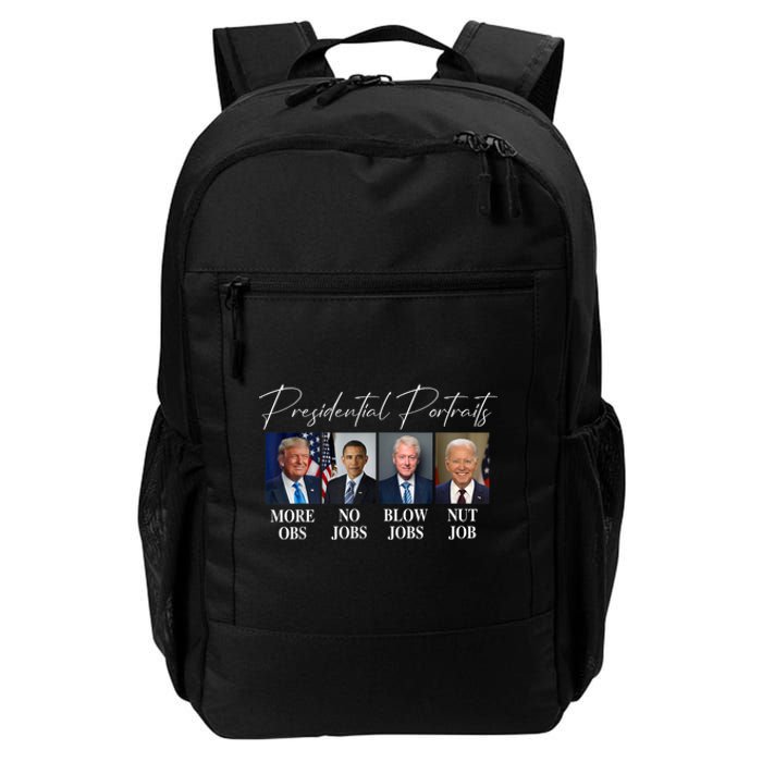 Presidential Portraits Trump More Jobs Obama No Jobs Bush Daily Commute Backpack