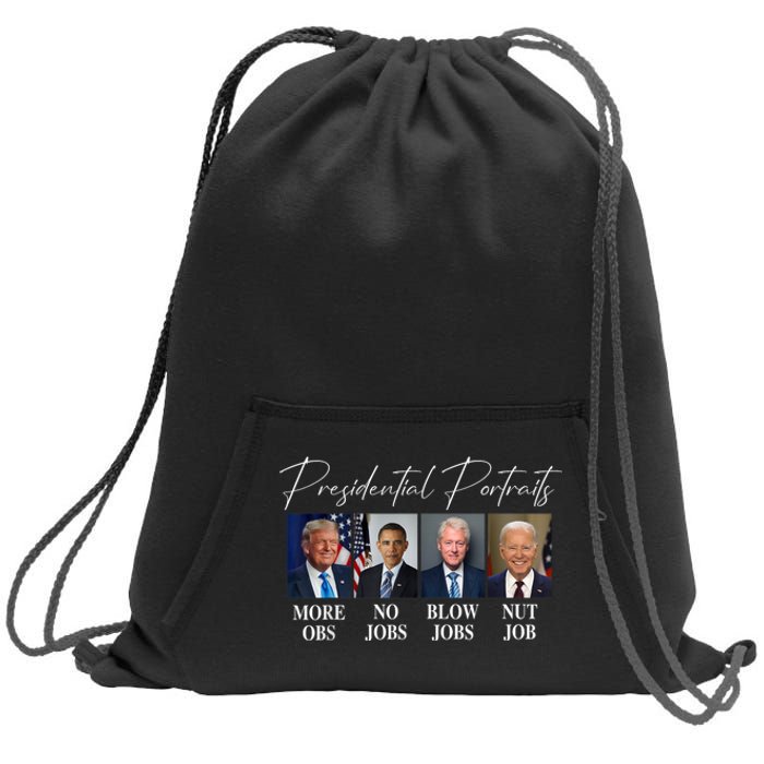 Presidential Portraits Trump More Jobs Obama No Jobs Bush Sweatshirt Cinch Pack Bag