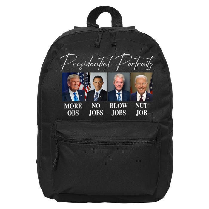 Presidential Portraits Trump More Jobs Obama No Jobs Bush 16 in Basic Backpack