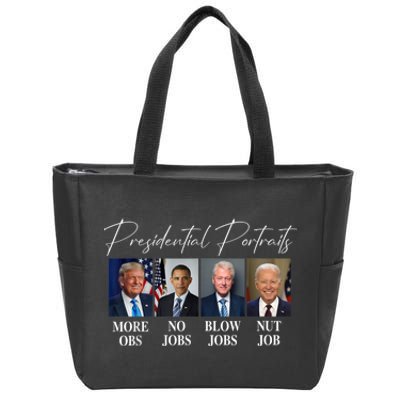 Presidential Portraits Trump More Jobs Obama No Jobs Bush Zip Tote Bag