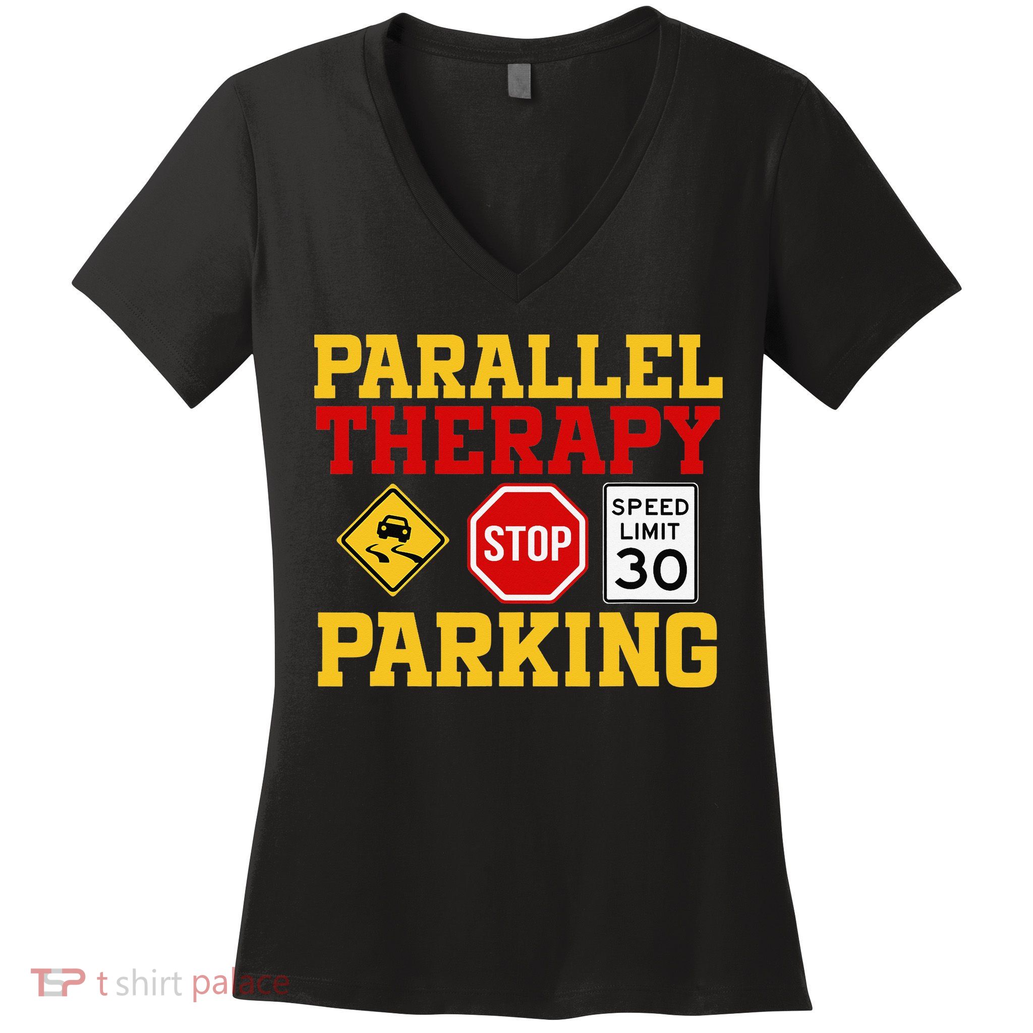 Parallel Parking Therapist Funny Driving School Women's V-Neck T-Shirt