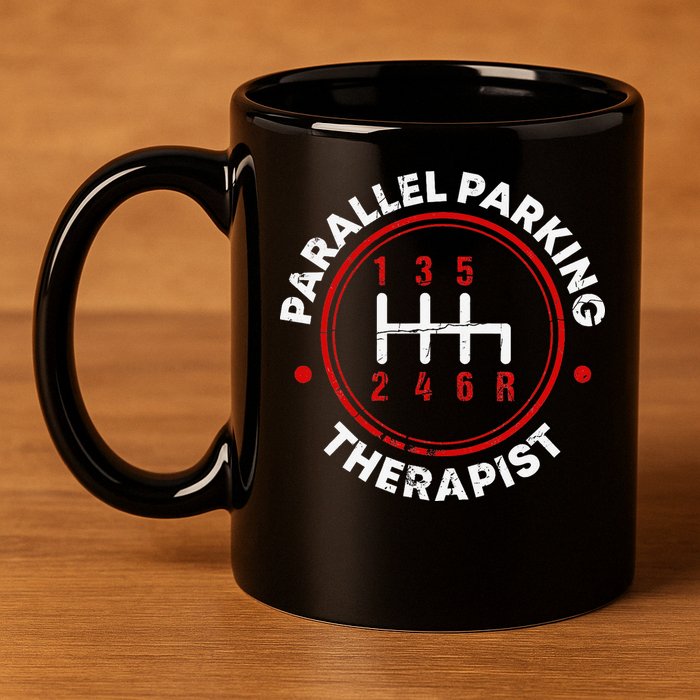 Parallel Parking Therapist Funny Driving School 11oz C Handle Ceramic Mug