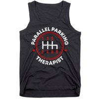 Parallel Parking Therapist Funny Driving School Tank Top