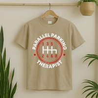 Parallel Parking Therapist Funny Driving School T-Shirt