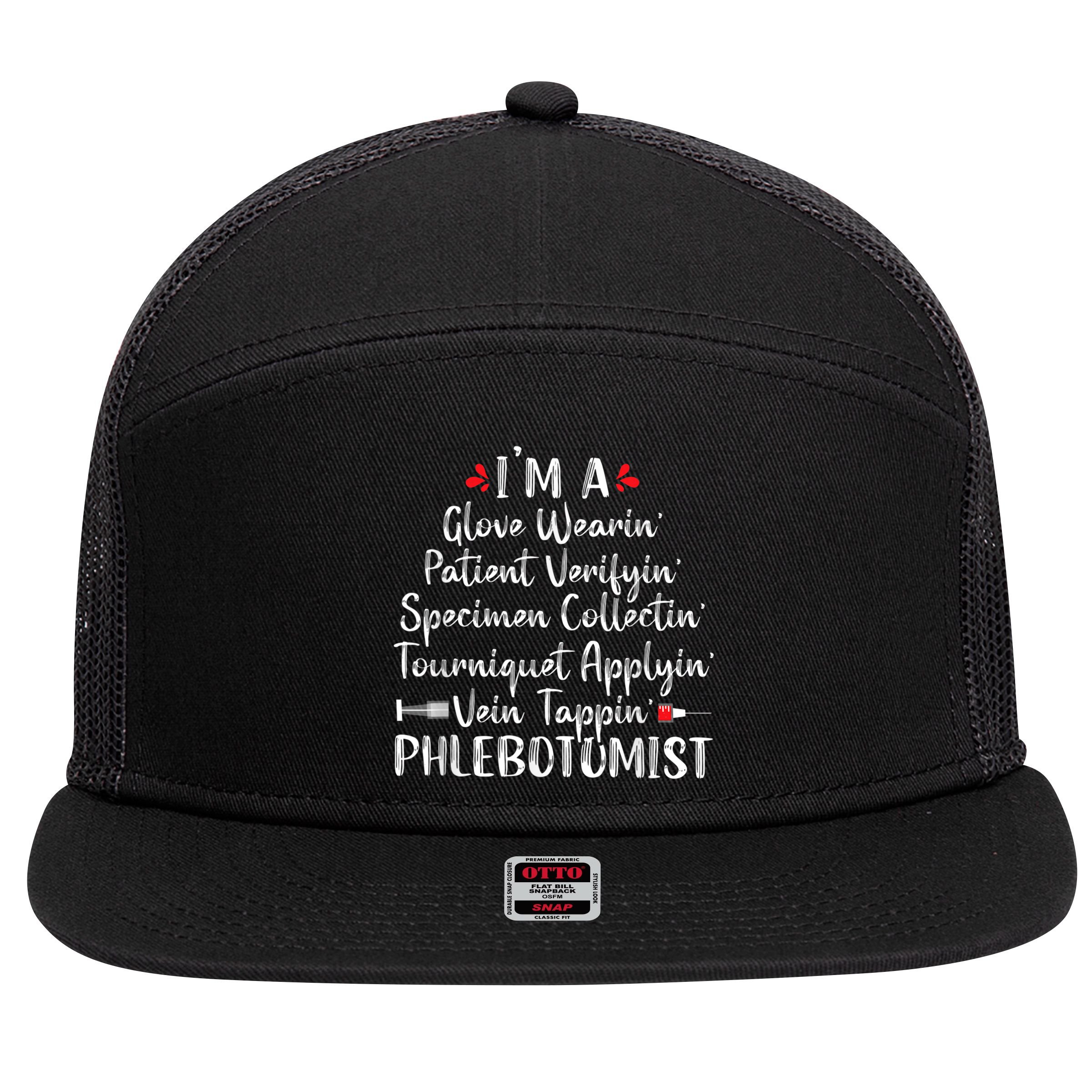 Phlebotomist Phlebotomy Technician Funny Nurse Clinical 7 Panel Mesh Trucker Snapback Hat