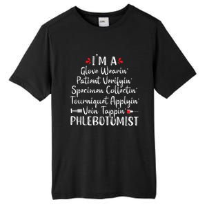 Phlebotomist Phlebotomy Technician Funny Nurse Clinical Tall Fusion ChromaSoft Performance T-Shirt