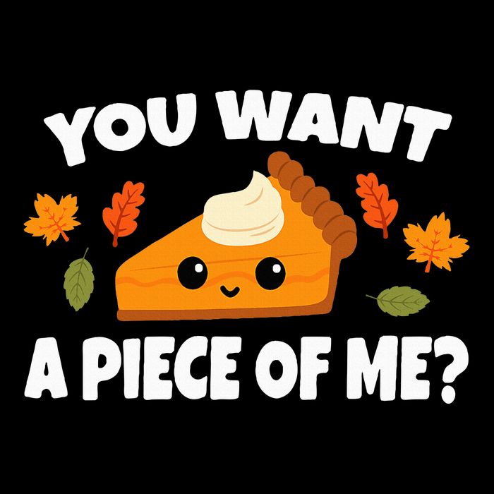 Pumpkin Pie Thanksgiving You Want A Piece Of Me Impact Tech Backpack
