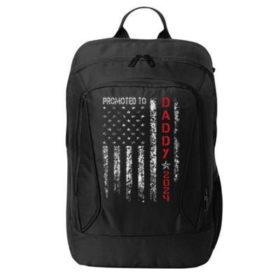 Patriotic Promoted To Daddy Est 2024 First Time Dad City Backpack