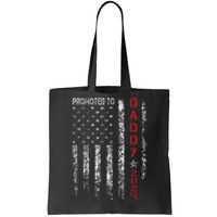 Patriotic Promoted To Daddy Est 2024 First Time Dad Tote Bag